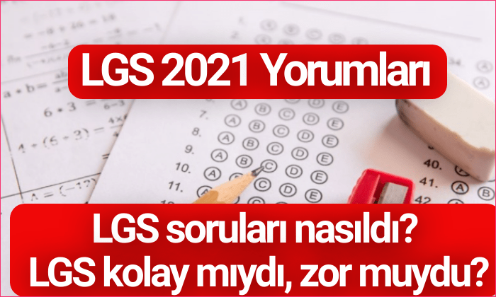 LGS 2021 Tamamlandı